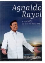 Dvd Agnaldo Rayol E Amigos - Ao Vivo Em Alto Mar - Imagem 3