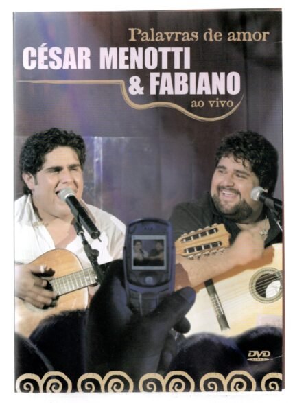 Dvd César Menotti & Fabiano - Palavras De Amor