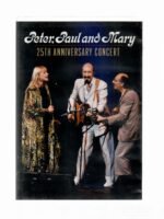 Dvd Peter, Paul And Mary - 25th Anniversary Concert
