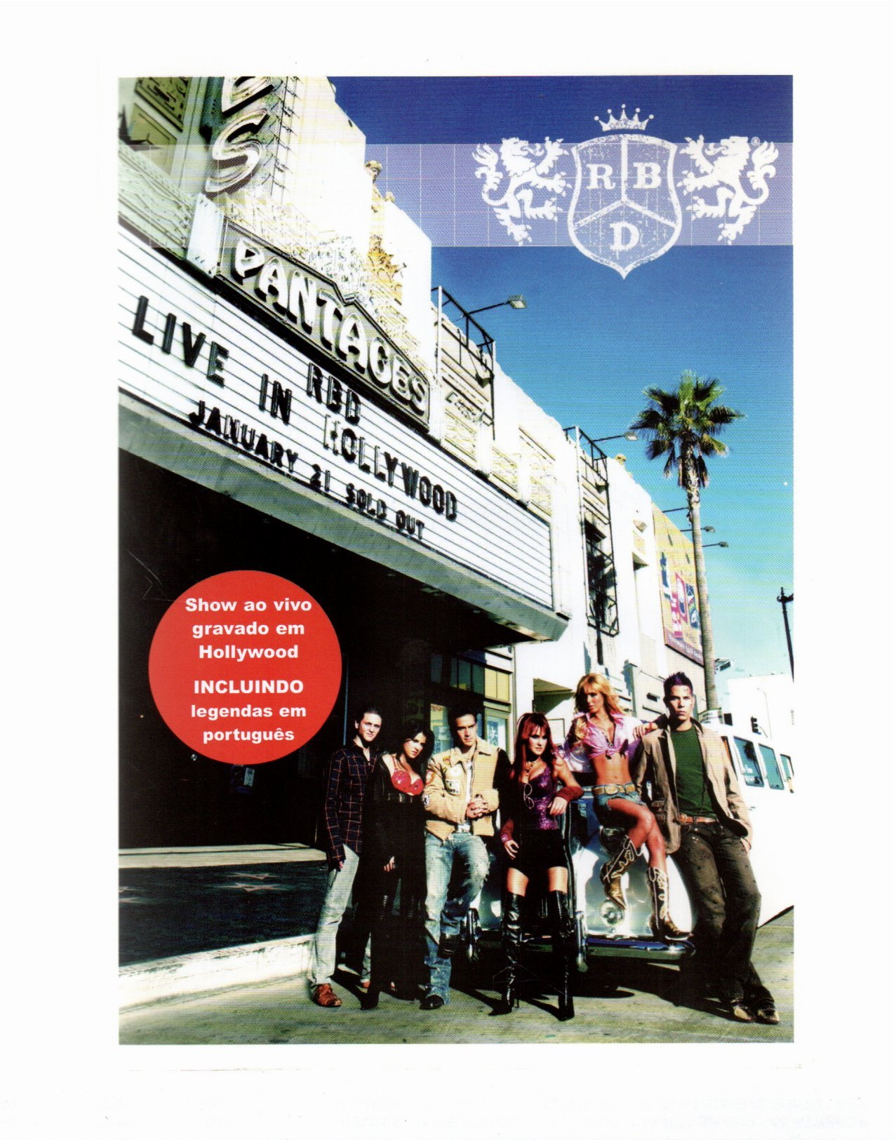 304286b51763b91ab7e0fa5d514bcd1a.jpg Dvd Rebeldes Live In Hollywood - Imagem 1