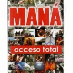 Dvd Maná - Acceso Total Gira Mundial