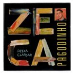 Cd Zeca Pagodinho - Deixa Clarear