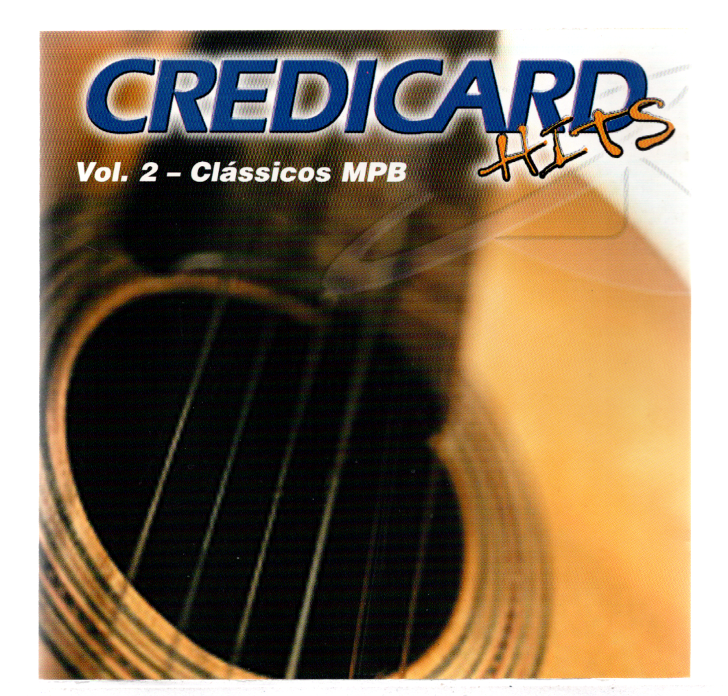 3af7066a56c2f7b40a376ab068afd2fe.png Cd Credicard Hits - Vol. 2, Clássicos MPB - Imagem 1