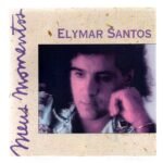 Cd Elymar Santos - Meus Momentos