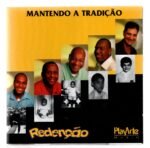 CD Grupo Redencao Mantendo a tradicao