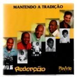 CD Grupo Redencao Mantendo a tradicao