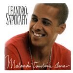Cd Leandro Sapucahy - Malandro Também Ama
