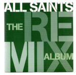 Cd All Saints - The Remix Album