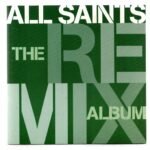 Cd All Saints - The Remix Album