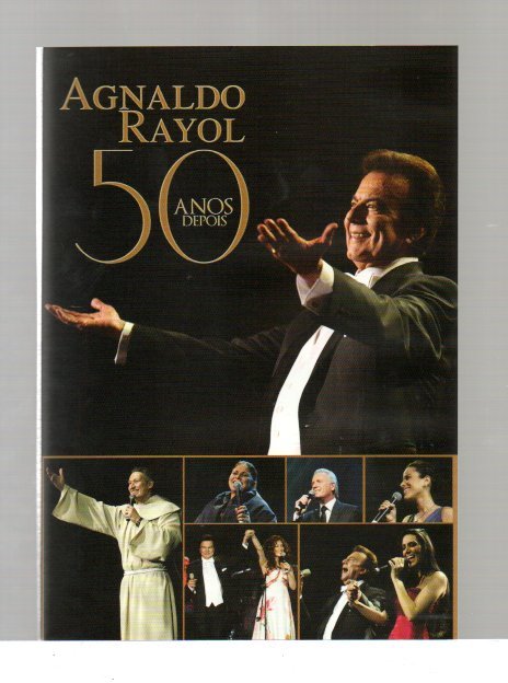 61e28c9e9b6dd3d54f01ccf8b1ed2937.jpg DVD AGNALDO RAYOL - 50 ANOS DEPOIS - Imagem 1