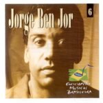 CD Jorge Ben Jor - 6 Enciclopedia Musical Brasileira