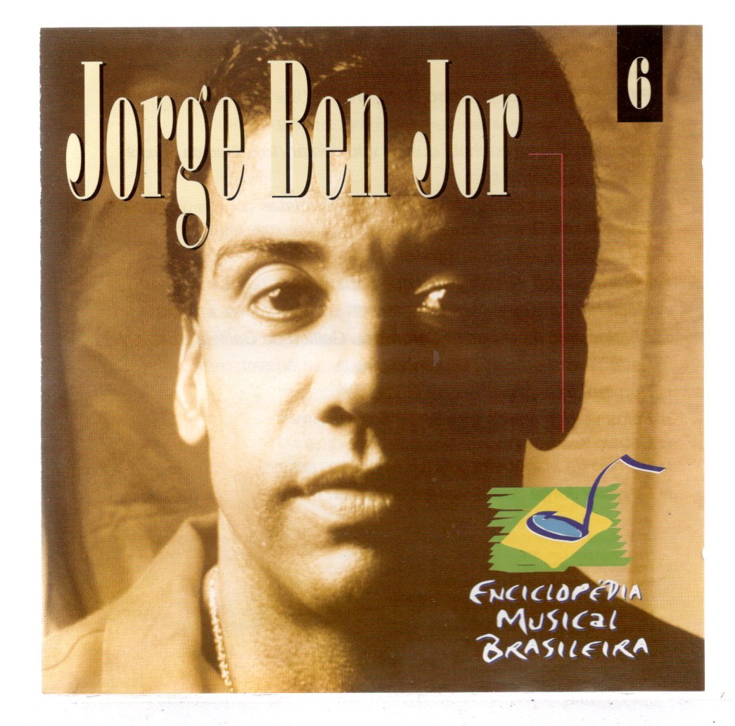 6890e0b90d739246b141b3de79270215.jpg CD Jorge Ben Jor - 6 Enciclopedia Musical Brasileira - Imagem 1