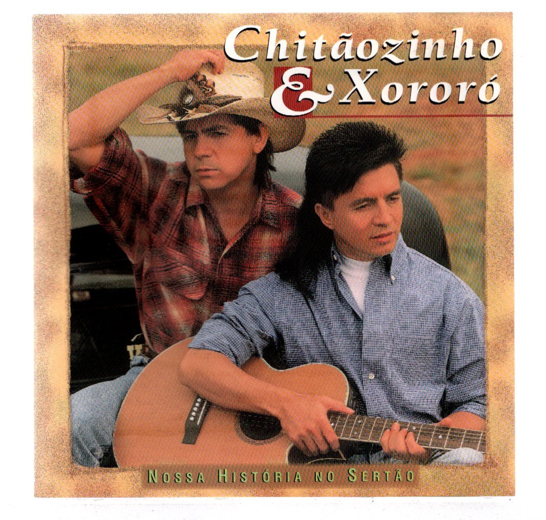 6959b3c64d6acdebb51e9471f7f7b0c1.jpg Cd Chitãozinho & Xororó - Nossa História No Sertão - Imagem 1