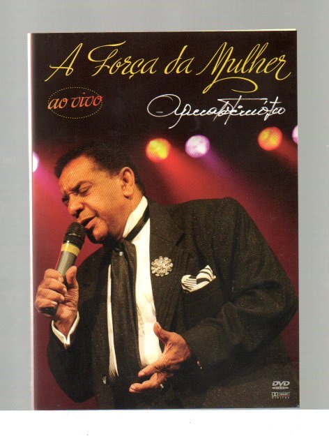 739957937173724e2c9726b443b7d7f8.jpg Dvd Agnaldo Timotéo - A Força Da Mulher Ao Vivo - Imagem 1