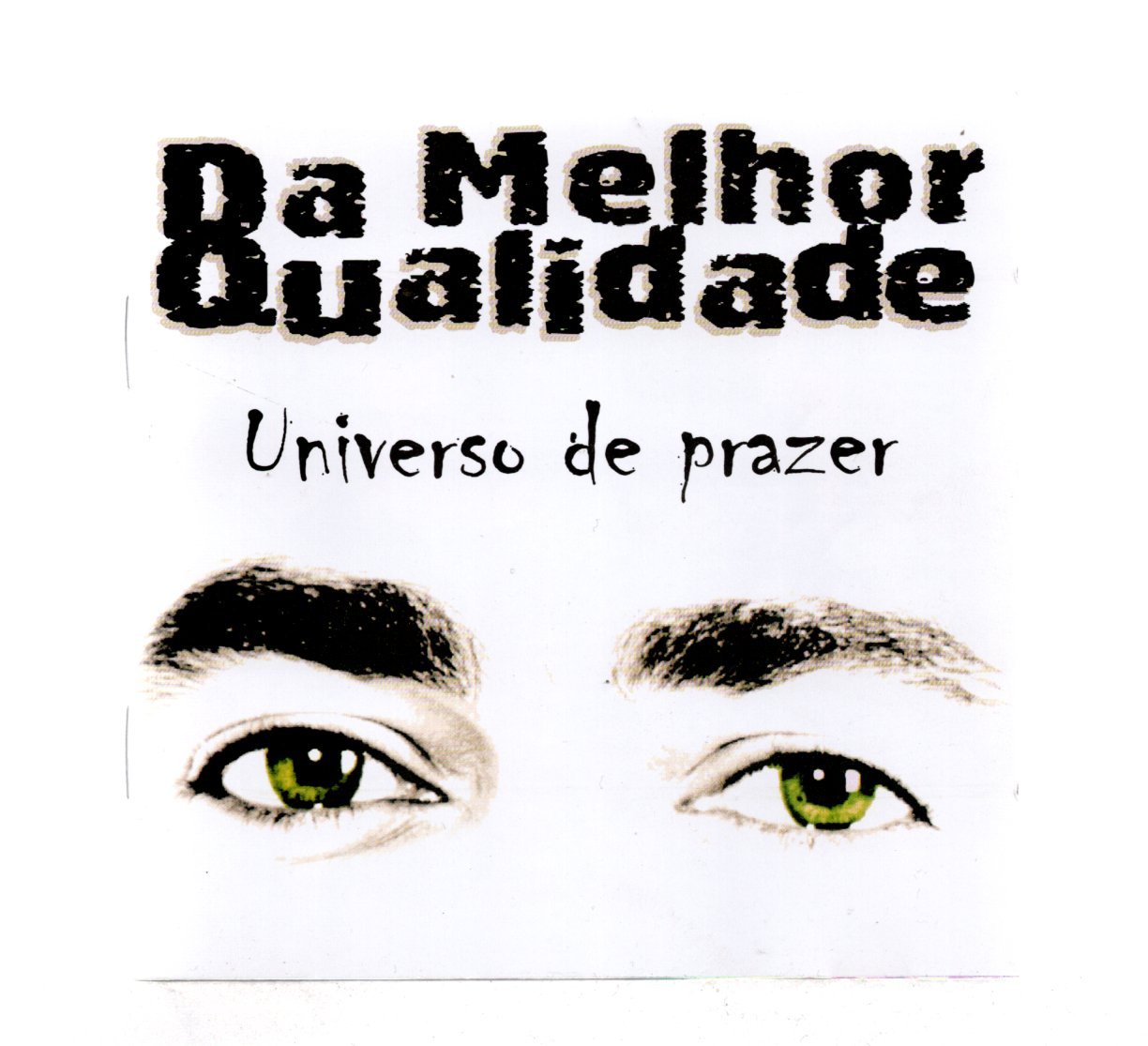 7a65449524305b4d153b2e23724dc859.jpg Cd Da Melhor Qualidade - Universo De Prazer - Imagem 1