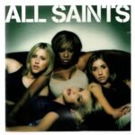 Cd All Saints - Never Ever
