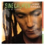 Cd Sine Calmon & Morrão Fumegante - Rosa De Saron