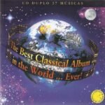 Cd Duplo The Best Classical Album In The World... Ever!