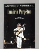 Dvd Antonio Nóbrega - Lunário Perpétuo - Imagem 3