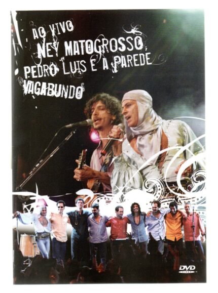 DVD NEY MATOGROSSO E PEDRO LUIZ-VAGABUNDO AO VIVO