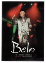 Dvd Belo - 10anos De Sucesso - Ao Vivo Em Salvador - Imagem 3