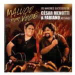 Cd César Menotti & Fabiano Ao Vivo - Maluco Por Você