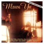 Cd Missing You - It Must Have Been Love