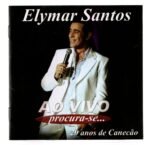 Cd Elymar Santos - Ao Vivo  ( Procura - Se...