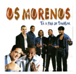 Cd Os Morenos - Tá A Fim De Sambar