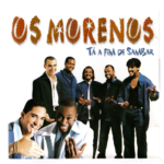 Cd Os Morenos - Tá A Fim De Sambar