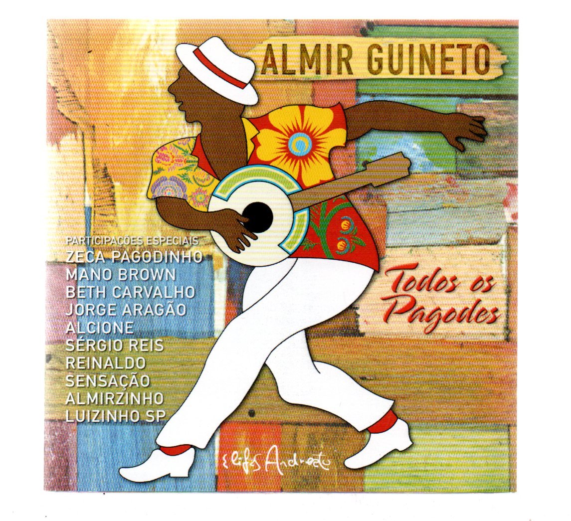 07cd59ed1164c6588cbbb0effa51a853.jpg Cd Almir Guineto - Todos Os Pagodes - Imagem 1