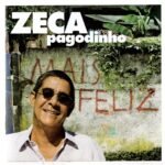 Cd Zeca Pagodinho - Mais Feliz