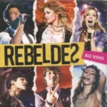 Cd Rebeldes - Nacional Ao Vivo