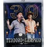 BLU-RAY Teodoro E Sampaio - 30 Anos