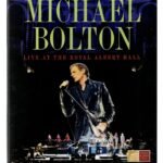 BLU-RAY MICHAEL BOLTON LIVE AT THE ROYAL ALBERT HALL