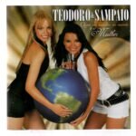 Cd Teodoro E Sampaio - Quem Vai Mandar No Mundo É A Mulher