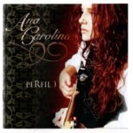 CD Ana Carolina Perfil