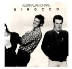CD Australian Crawl Sirocco