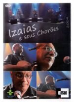 Dvd Izaias E Seus Chorões - Programa Ensaio 2004 - Imagem 3