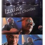 Dvd Izaias E Seus Chorões - Programa Ensaio 2004