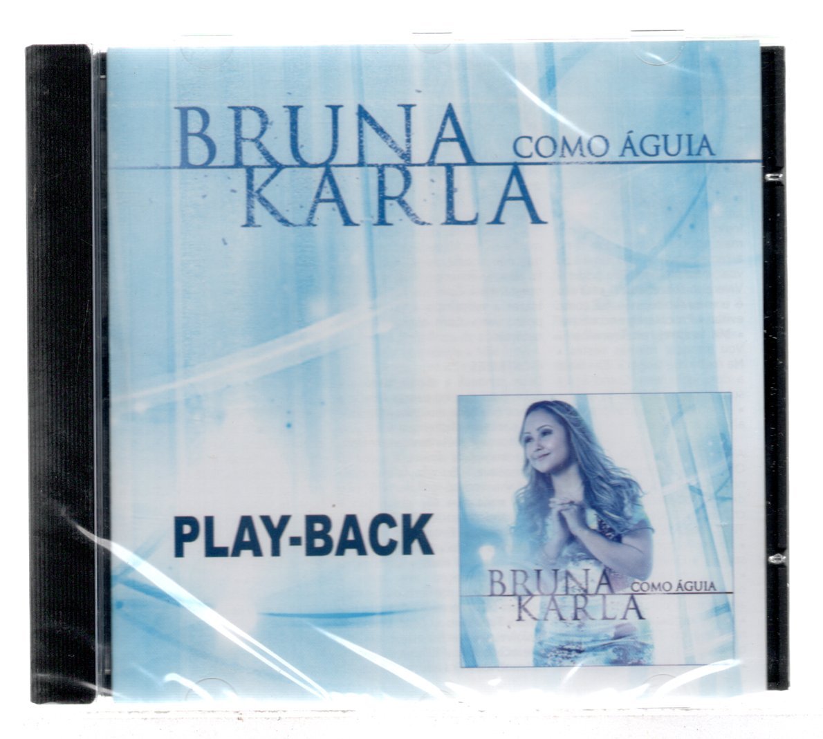 55c97a0be5c913384351af881d5ad657.jpg CD Bruna Karla Play Back Como aguia - Imagem 1