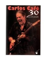Dvd Carlos Café - 30 Anos De Estrada - Imagem 3