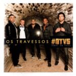 CD Travessos OTVS Tarde Ou Cedo