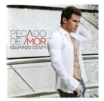 CD Eduardo Costa Pecado De Amor