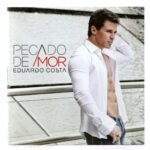 CD Eduardo Costa Pecado De Amor