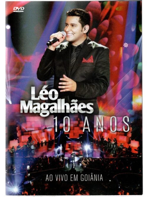 DVD Leo Magalhaes 10 Anos Ao Vivo Em Goiania
