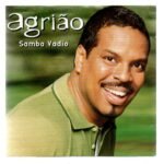 CD AGRIÃO - SAMBA VADIO