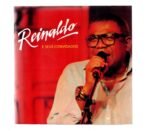 Cd Reinaldo - E Seus Convidados