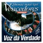 Cd Voz Da Verdade Somos Mais Que Vencedores - Play-back