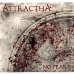 Cd Attractha - No Fear To Face Whats Buried Inside You
